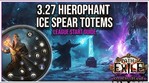 [3.27] Hierophant Ice Spear/Freezing Pulse Totems League Start