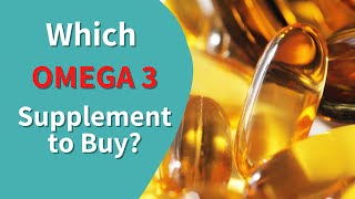 Which omega 3 food supplement to buy  | Omega 3 products comparison