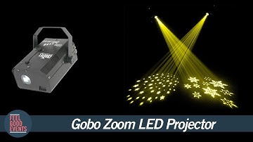 Feel Good Events - Gobo Zoom LED Projector