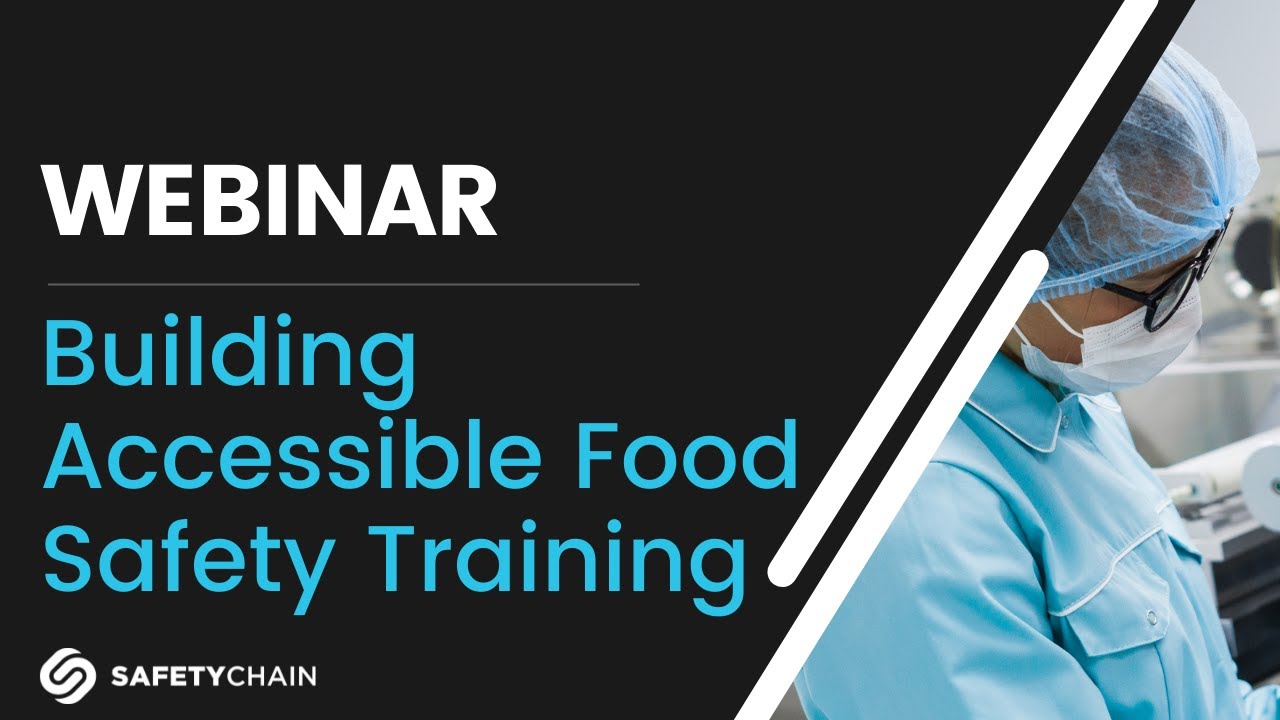 Building Accessible Food Safety Training for a Diverse Workforce