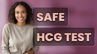 Is It Safe to Check hCG Levels at Home