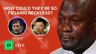 How could they be so f$%&ing reckless? Celsisus x 3AC
