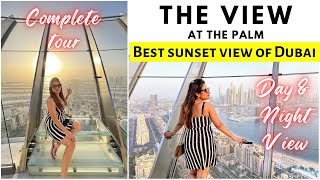 The View at The Palm Dubai | Palm Jumeirah 2022 | Dubai Places to visit | Dubai Vlog 2022 | Snehal K