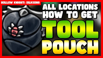 Hollow Knight: Silksong - All Tool Pouch Locations & How to Obtain Them