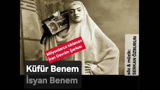 Küfür Benem, İsyan Benem