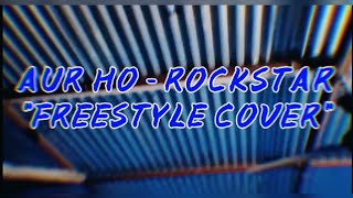 Aur Ho Full Song Rockstar Ranbir Kapoor Nargis Fakhri