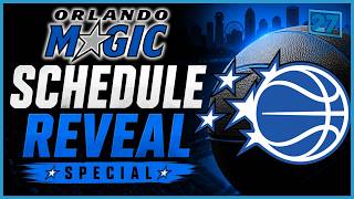 Orlando Magic Fans Your Schedule Guide is Here