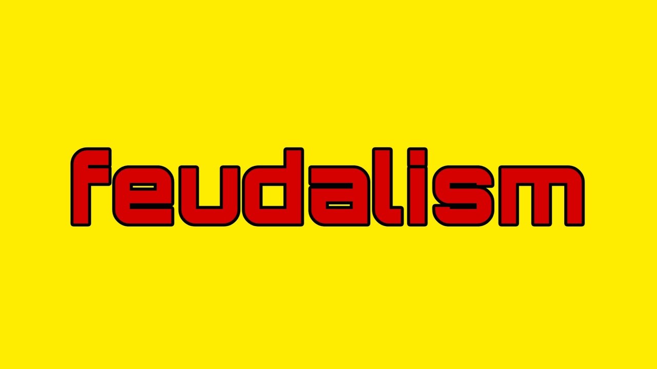 What Is Feudalism In Telugu And English Youtube