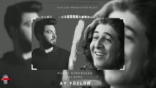 Taladro feat. Murat Göğebakan - Ay Yüzlüm Resimi