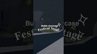 ♡Building a Festival stage🎤| Builds Showcase🎹♡|#roblox #solar #bloxburg  #festival  #stage #event
