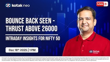 🔴 [Live] Intraday Insights for Nifty 50 | Bounce Back Seen - Thrust Above 26000 I 18th Dec