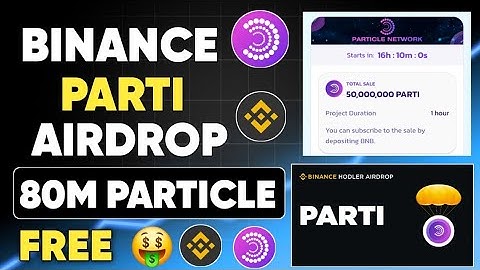Binance Parti Airdrop || Particle Network Airdrop Binance | Binance Web3 Parti Airdrop | Parti Claim