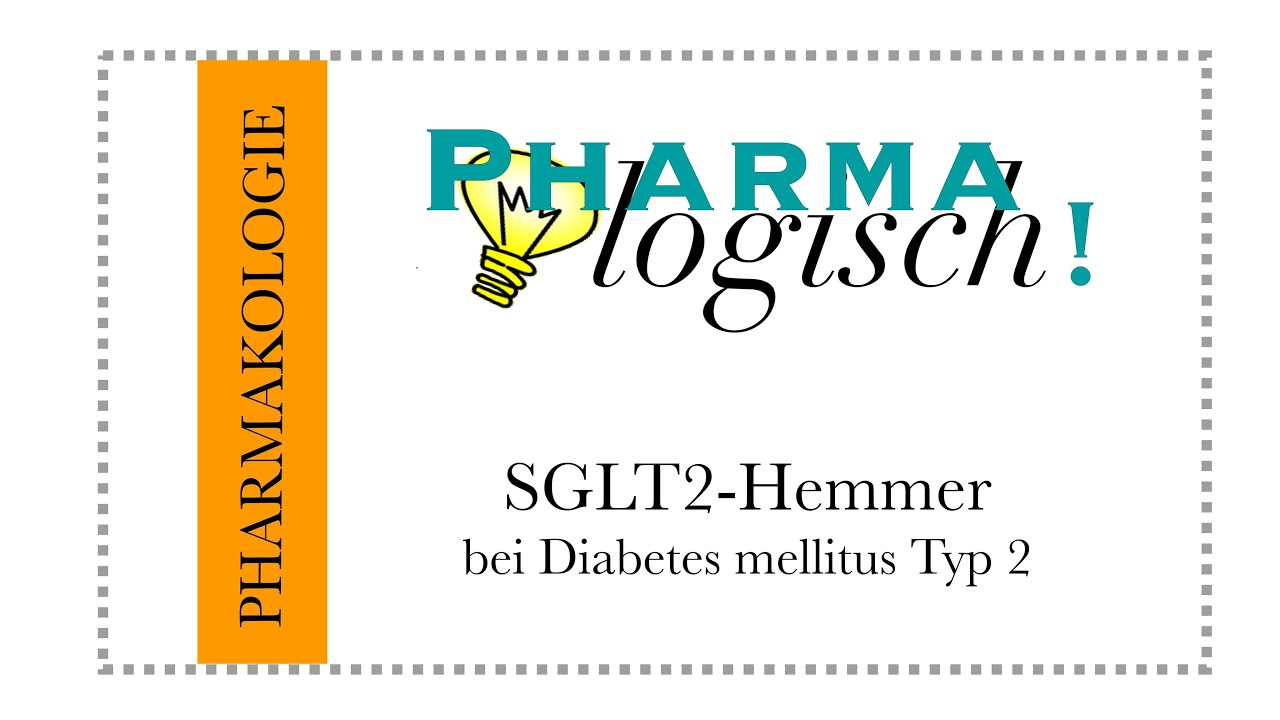 SGLT2-Hemmer in der Therapie des Diabetes Typ 2