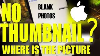 How To Fix Missing Thumbnails In Photos Gallery Iphone 5678 Thumbnails Are A Blank Gray