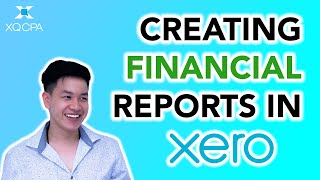How To Create Financial Reports In Xero P&L, Balance Sheet