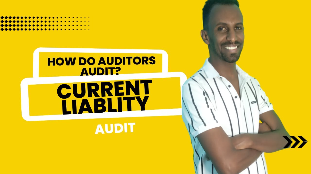 #5 Audit of Current Liabilities