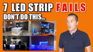 7 Common LED Strip FAILS and How To Avoid Them