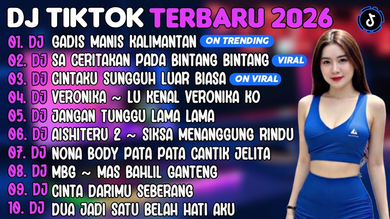 DJ TIKTOK TERBARU 2026 | DJ GADIS MANIS KALIMANTAN🎵DJ SA CERITAKAN PADA BINTANG BINTANG🎵| FULL ALBUM