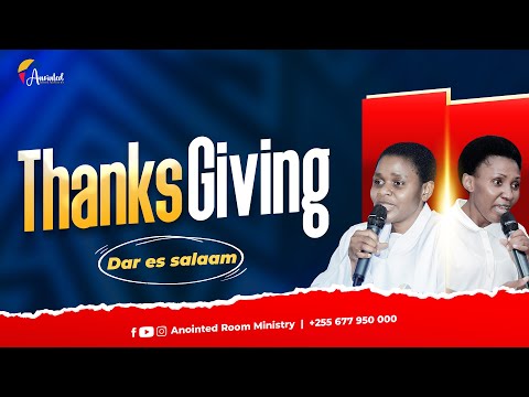 THANKSGIVING SERVICE DAR ES SALAAM 21 12 2025 DAY 2 