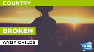 Broken : Andy Childs | Karaoke with Lyrics screenshot 5