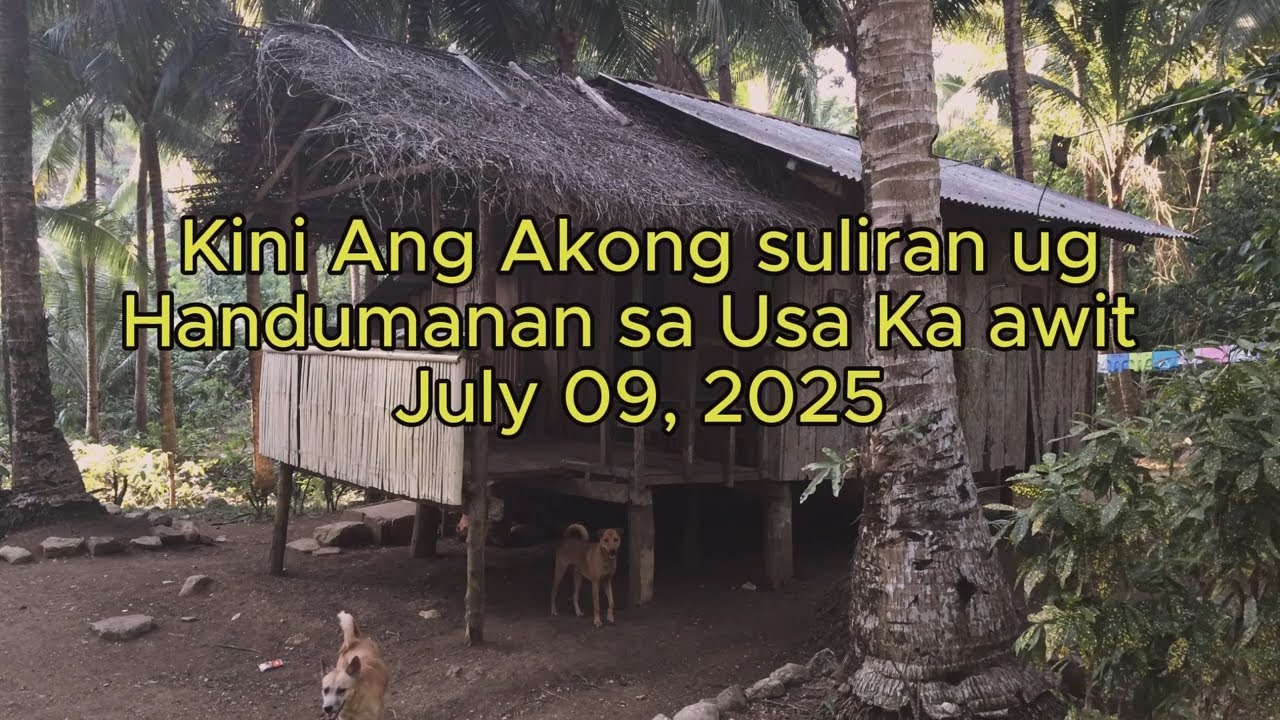 Kini Ang Akong Suliran ug Handumanan sa Usa Ka Awit - July 09, 2025