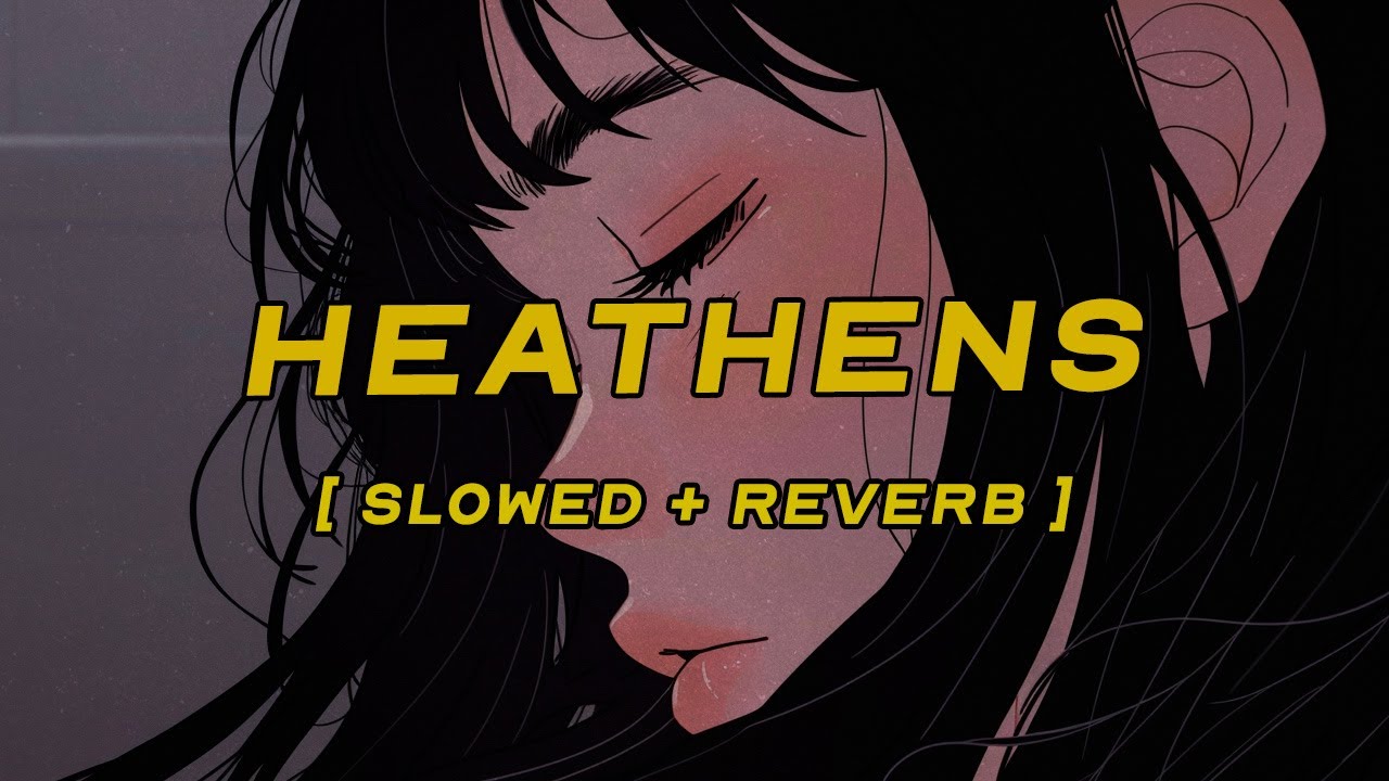 twenty one pilots - heathens [ slowed + reverb ] (lyrics)