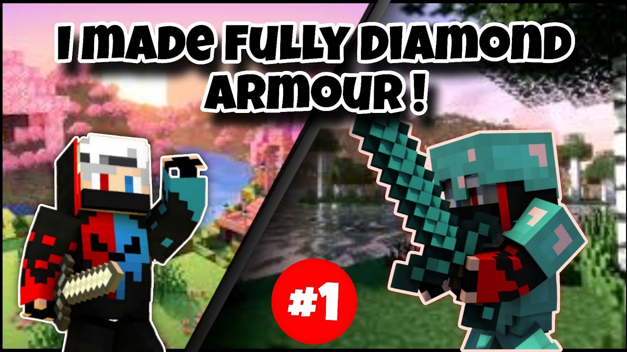 I Made Fully Diamond Armour In Minecraft! || Minecraft Survival Series ...