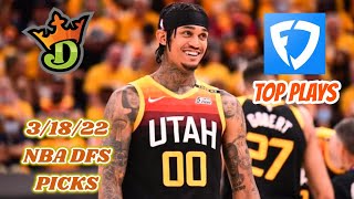 3/18/22 NBA DRAFTKINGS & FANDUEL PICKS