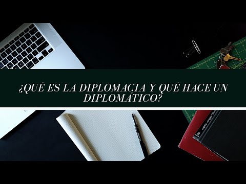 Video: ¿Qué es la diplomacia explicar sus tipos y funciones?