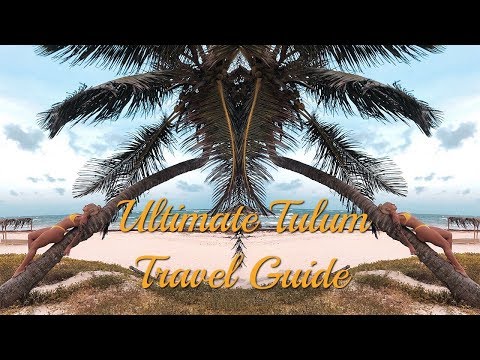 top-10-travel-tips-for-tulum,-mexico-|-2019
