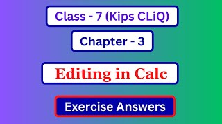 Class 7 Computer Chapter 3 Question Answer | Kips Cliq Computer Class 7 Chapter 3 Exercise Answers