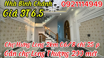 Nhà Bình Chánh gần chợ Hưng Long 2km đường Đinh Đức Thiện Về Nguyễn Văn Linh Q6/8 chĩ 25 phút 