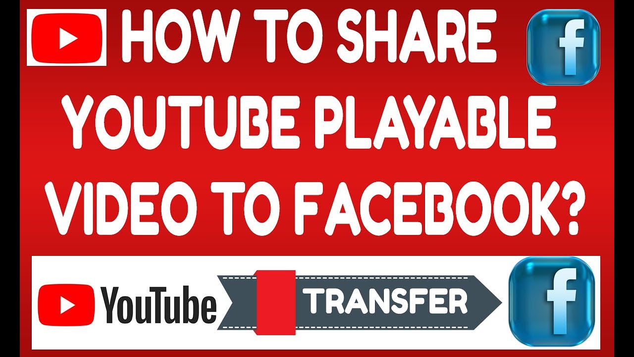 How to share youtube playable video to facebook how to direct play youtube video on facebook