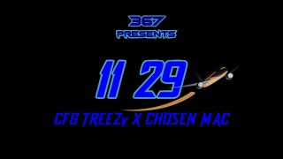 11 29 - CFG Treezy X Chosen Mac.
