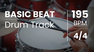 195 BPM - Drum Track - Basic Beat