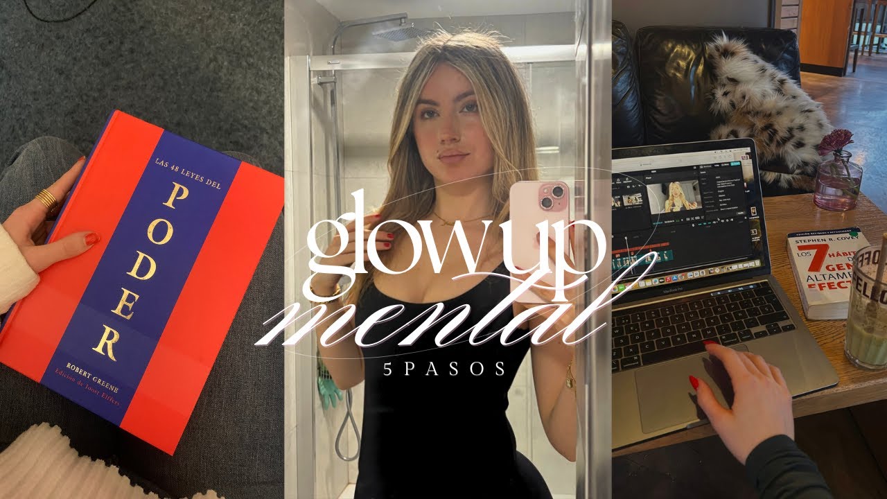 cómo tener un glow up mental antes de verano