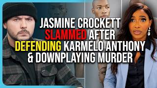 Jasmine Crockett SLAMMED After DEFENDING Karmelo Anthony & Downplaying Brutal Murder