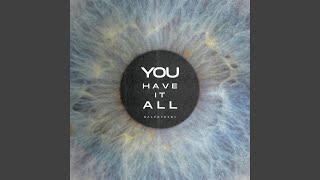 You have it all (Radio Edit)