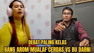 Download Lagu DEBAT PALING KELAS.BU DARNI MENCACI MAKI PDT AROM YANG SUDAH MUALAF MP3
