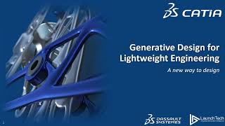 How to Use CATIA for Generative Design & Lightweight Engineering
