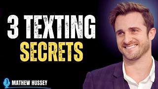 3 Texting Secrets Men Can't Resist - Matthew Hussey,