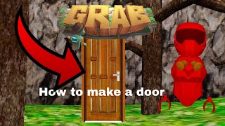 How to make a working door in grab
