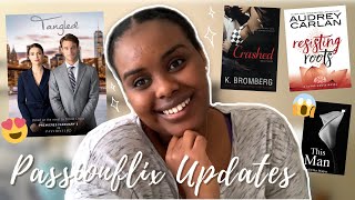 Passionflix Update #8 (Tangled, Driven,  Gabriel's Inferno Series & More!!)