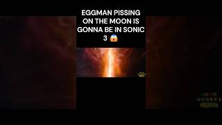 Eggman Pisses On The Moon In The Sonic 3 Movie