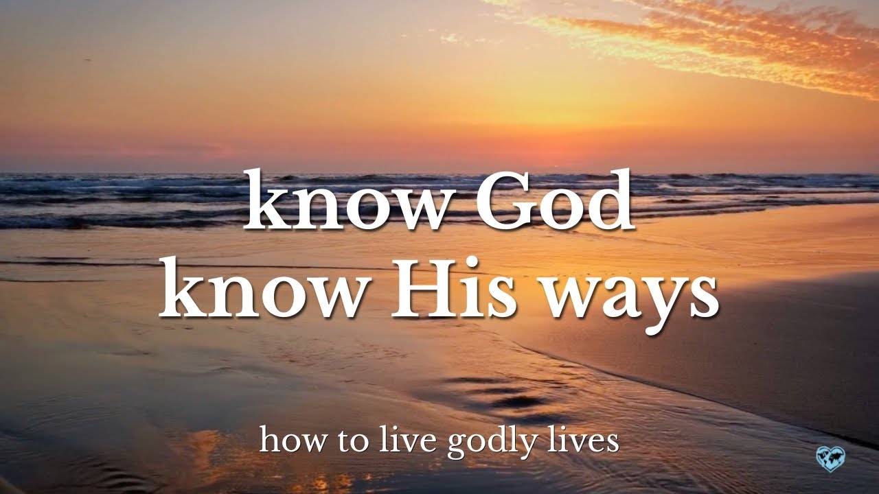 Daily Devotional | Understanding Loving God — Day 11 of 15