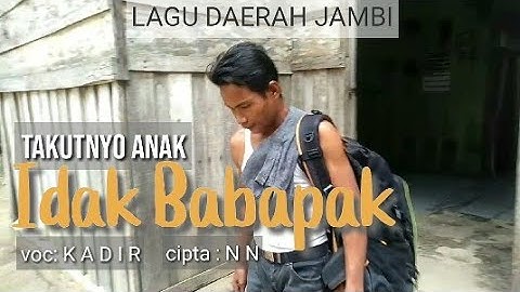 Lagu jambi_TAKUTNYO ANAK IDAK BABAPAK - ketalang petang lagu tradisi jambi - official music video.