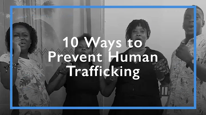 10 Ways to Prevent Human Trafficking
