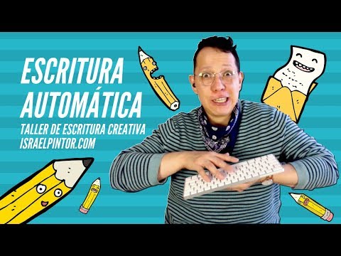 Escritura automática, ejercicio 2 | Taller de Escritura Creativa de Israel Pintor