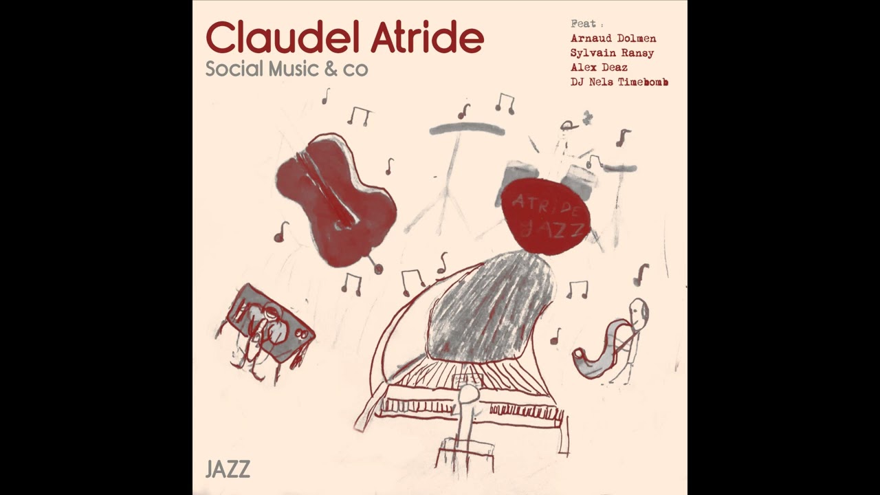 Claudel Atride - Social Music & co (Full Ep) 