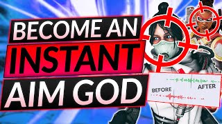 How to Have PERFECT AIM - INSTANT AIM GOD Tips and Tricks - Apex Legends Guide